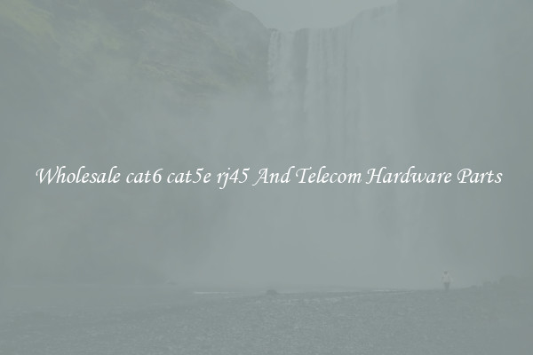 Wholesale cat6 cat5e rj45 And Telecom Hardware Parts