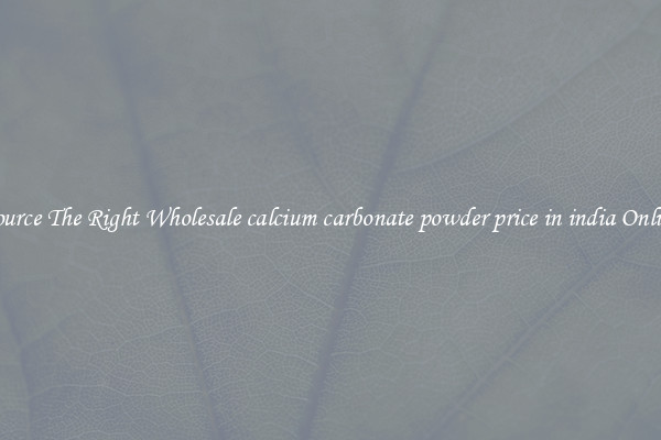 Source The Right Wholesale calcium carbonate powder price in india Online