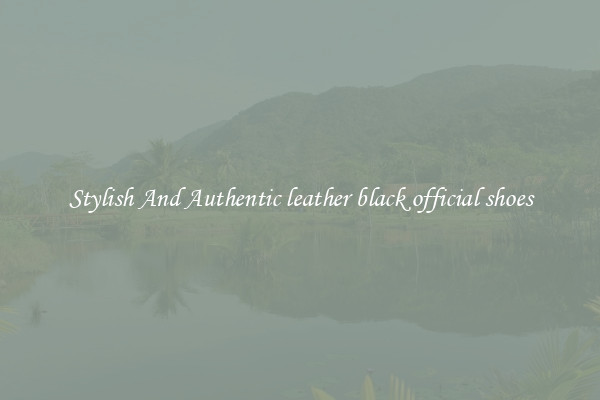 Stylish And Authentic leather black official shoes