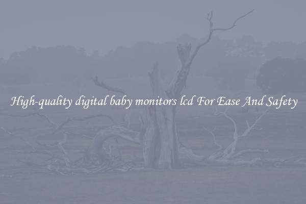 High-quality digital baby monitors lcd For Ease And Safety